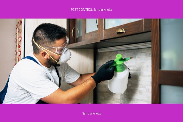 PEST CONTROL Sandia Knolls